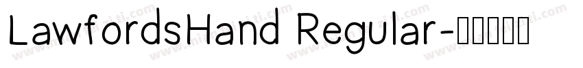 LawfordsHand Regular字体转换